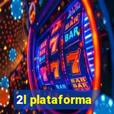 2l plataforma